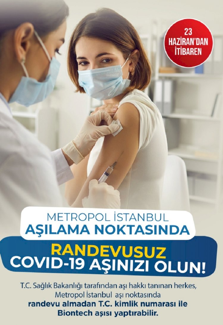 Metropol İstanbul Covid-19 Aşılama Noktası Oluyor