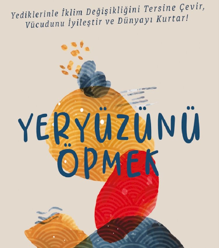 YERYÜZÜNÜ ÖPMEK