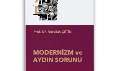 MODERNİZM ve AYDIN SORUNU