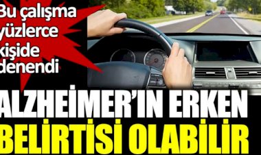 Alzheimer'ın erken belirtisi olabilir