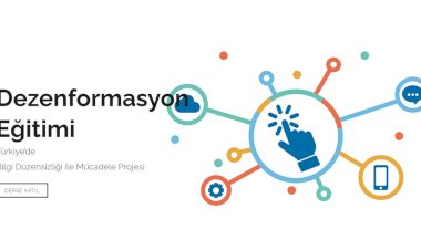 Bilgi Düzensizliği ile Mücadele Eğitimi projesi kapsamında hazırlanan Dezenformasyon Eğitimi çevrimiçi aracı açıldı
