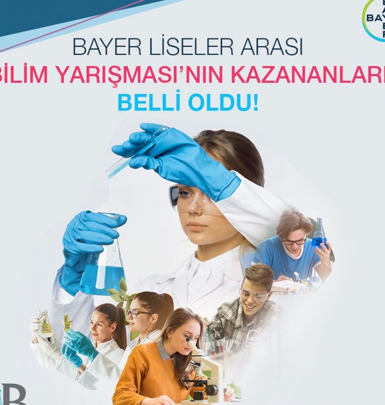 Bayer Liseler Arası Bilim Yarışması’nın Kazananları Belli Oldu