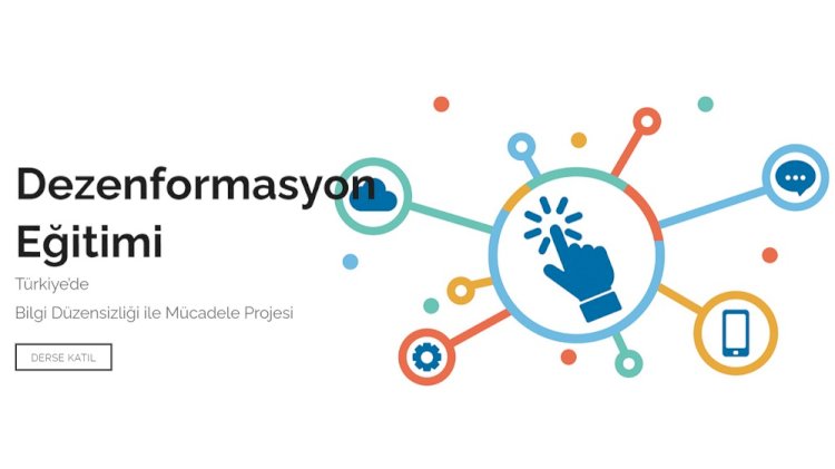 Bilgi Düzensizliği ile Mücadele Eğitimi projesi kapsamında hazırlanan Dezenformasyon Eğitimi çevrimiçi aracı açıldı