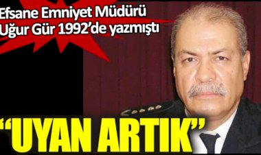 Bolu eski Emniyet Müdürü Uğur Gür'ün unutulmaz şiirleri