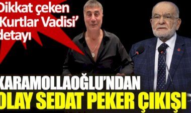 Karamollaoğlu’ndan olay Sedat Peker çıkışı