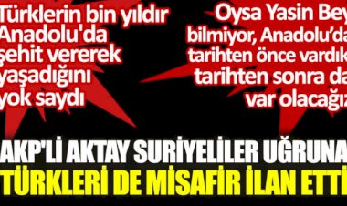 AKP'li Aktay Suriyeliler uğruna Türkleri de misafir ilan etti