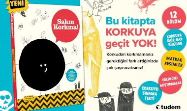 Bu kitapta KORKUYA geçit YOK!