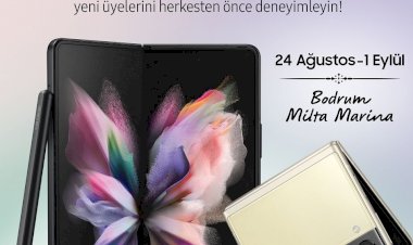 Galaxy Z Fold3 5G ve Z Flip3 5G'nin hayatı ikiye katlayan deneyimi ilk kez Bodrum'da sahneye çıktı!