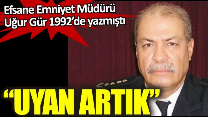 Bolu eski Emniyet Müdürü Uğur Gür'ün unutulmaz şiirleri