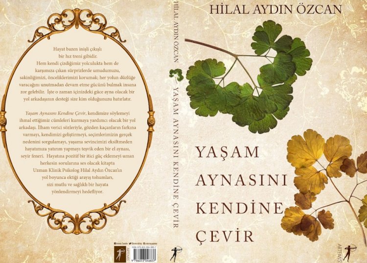 HİLAL AYDIN ÖZCAN İLE “YAŞAM AYNASINI KENDİNE ÇEVİR