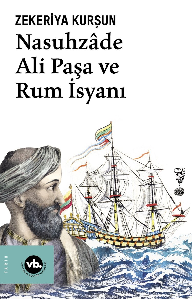 Mahir bir denizcinin bilinmeyen hikâyesi: Nasuhzâde Ali Paşa