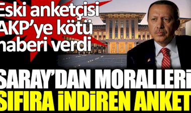 Saray'da moralleri sıfıra indiren anket