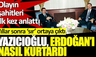 Yıllar sonra sır ortaya çıktı! Olayın şahitleri ilk kez Muhsin Yazıcıoğlu'nun Erdoğan'ı nasıl kurtardığını anlattı