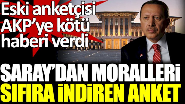 Saray'da moralleri sıfıra indiren anket