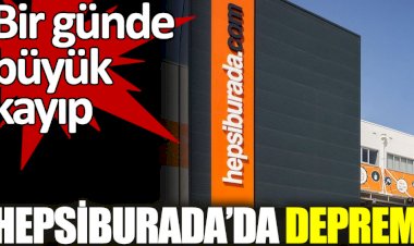 Hepsiburada’da deprem. Bir günde dev kayıp