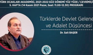 Akademi Dersleri: Türklerde Devlet Geleneği ve Adalet Düşüncesi
