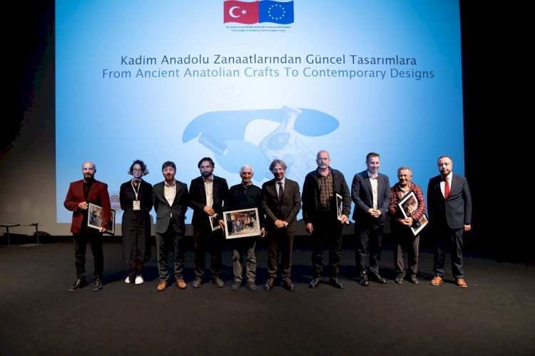 Türkiye Tasarım Vakfı (TTV), "Kadim Anadolu Zanaatlarından Güncel Tasarımlara"