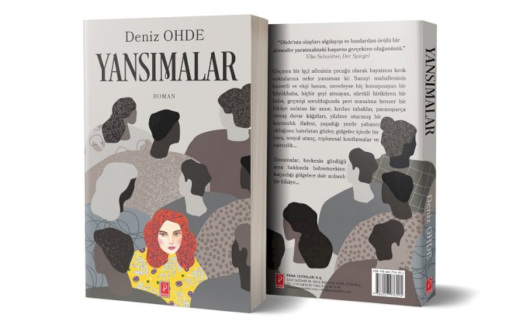 DENİZ OHDE’NİN ÖDÜLLÜ ROMANI YANSIMALAR TÜRK OKURLARIYLA BULUŞUYOR