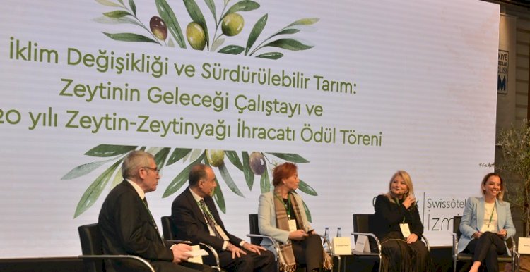 Zeytin ve zeytinyağı sektörü sürdürülebilirlik için buluştu