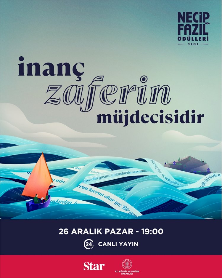 NECİP FAZIL ÖDÜLLERİ, 26 ARALIK 2021 PAZAR AKŞAMI SAHİPLERİNİ BULUYOR