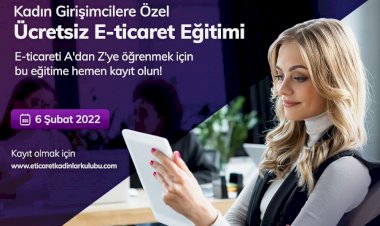 Kadınlar Kulübü yeni dönem e-ticaret eğitimleri başlıyor