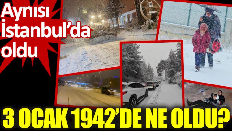 Kerem Ökten uyardı, aynısı İstanbul'da oldu: 3 Ocak 1942’de ne oldu?