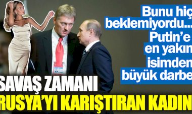 Putin'e en yakın isimden büyük darbe!