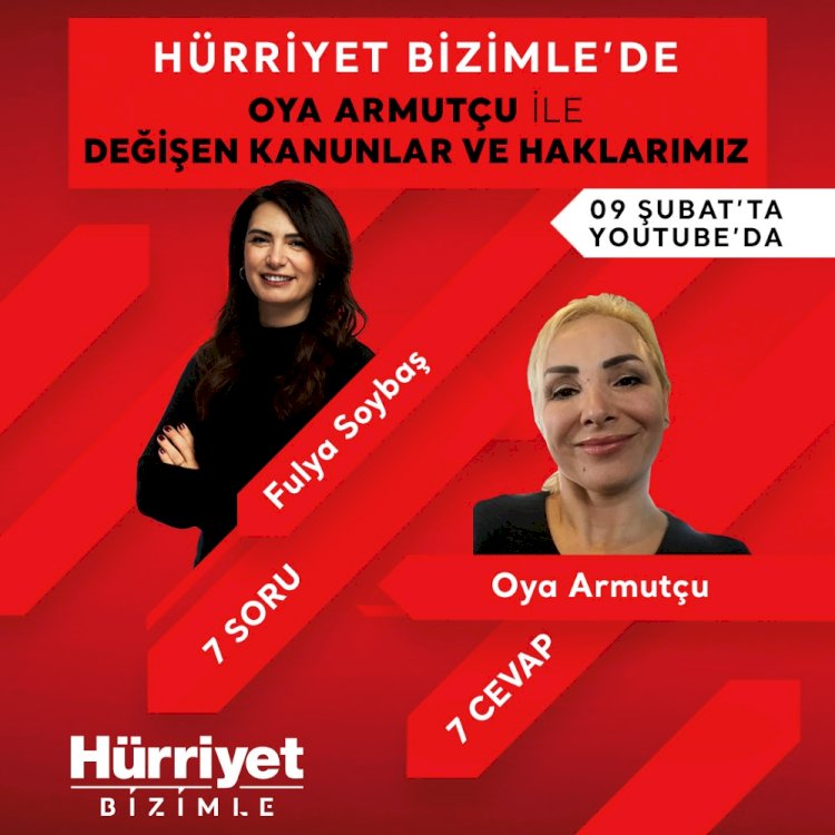 Oya Armutçu ile Yeni Yılda Değişen Yasa Tasarıları