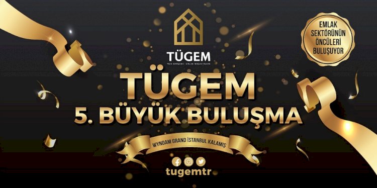 400 emlak profesyoneli, İstanbul'da buluşuyor