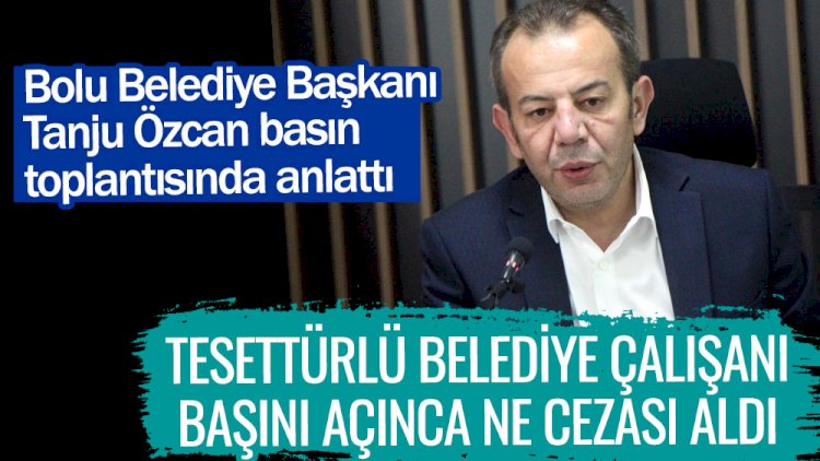 Bolu Belediye Başkanı Tanju Özcan basın toplantısında anlattı!