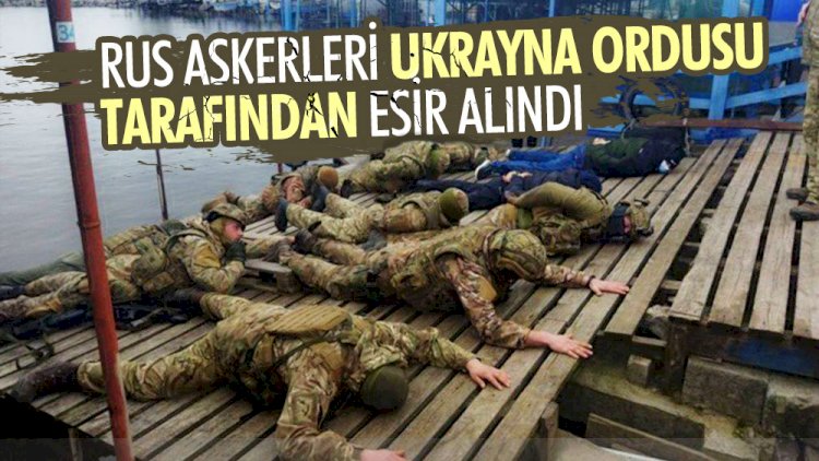 Rus askerleri Dinyeper Nehri'nde esir alındı