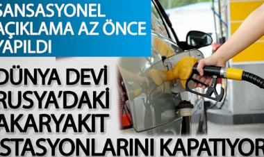 Dünya devi Rusya'daki akaryakıt istasyonlarını kapatacak