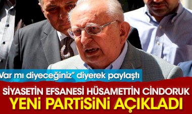 Hüsamettin Cindoruk yeni partisini açıkladı. Var mı diyeceğiniz diyerek duyurdu!