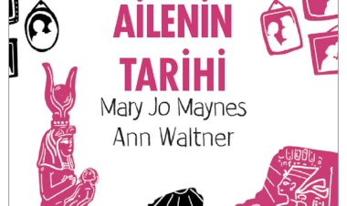 “AİLENİN TARİHİ” RAFLARDA YERİNİ ALDI