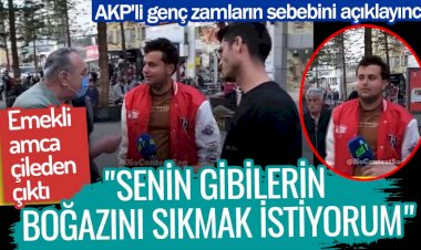 AKP'li genç zamların sebebini açıklayınca, emekli amca çileden çıktı: