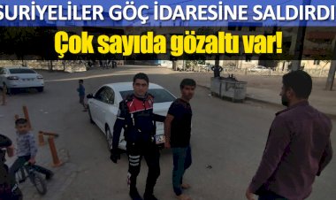 Suriyeliler Göç İdaresine saldırdı! Çok sayıda gözaltı var