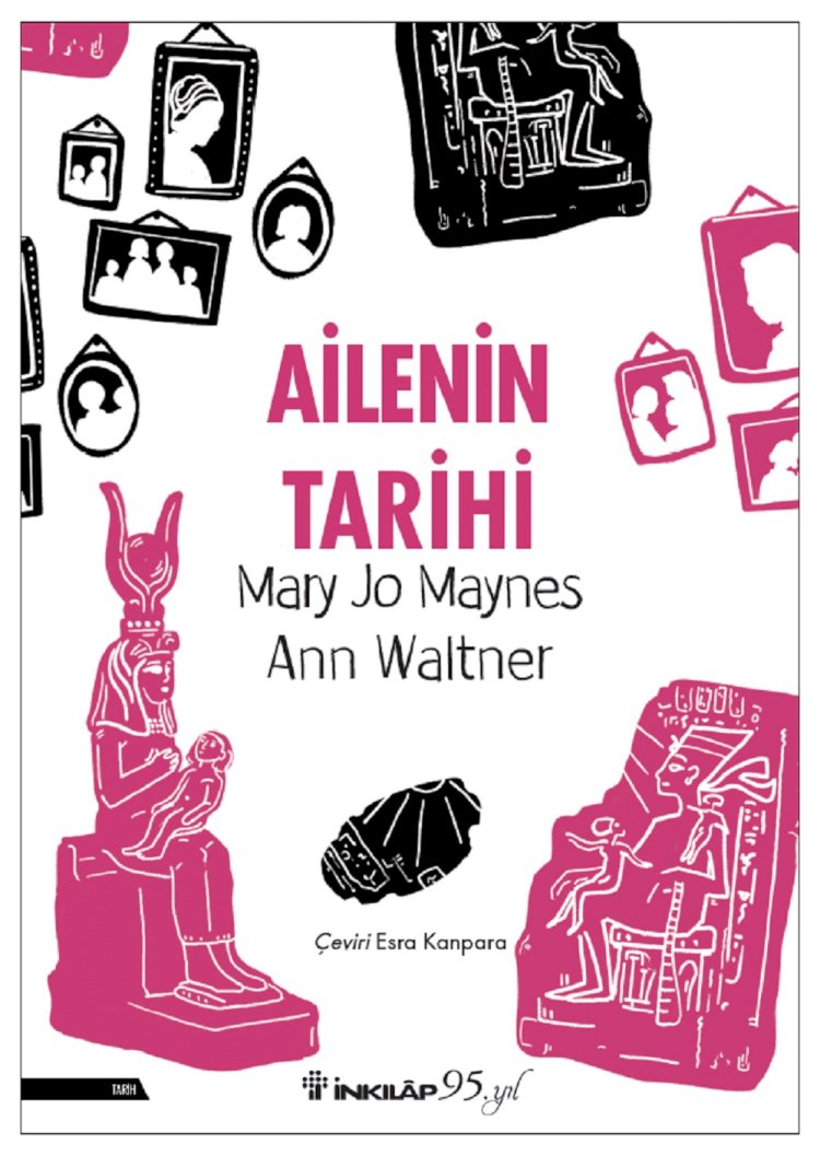 “AİLENİN TARİHİ” RAFLARDA YERİNİ ALDI