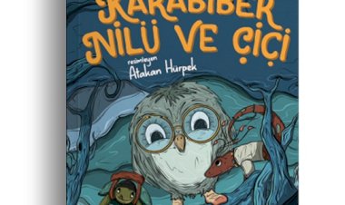 GÖRKEM YELTAN’IN “KARABİBER, NİLÜ VE ÇİÇİ” KİTABI İLE TANIŞMA ZAMANI