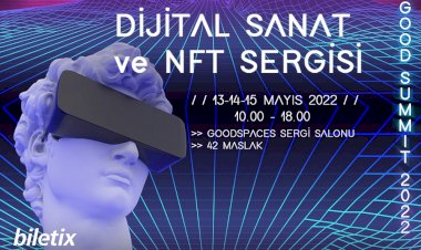 DİJİTAL SANAT VE NFT SERGİSİ  ART & TECH for GOOD SUMMIT 2022’DE!