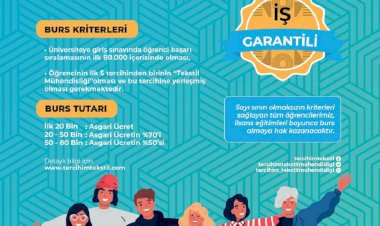 Tekstil mühendisliğini tercih eden başarılı öğrencilere asgari ücret tutarında eğitim bursu