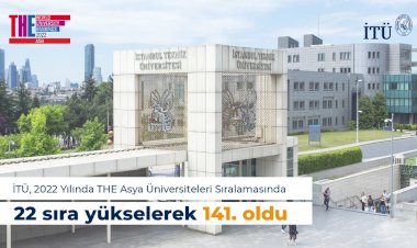 İTÜ, THE Asya Üniversiteleri Sıralaması’nda İlk 150’de