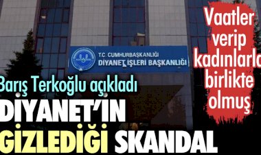 Barış Terkoğlu açıkladı Diyanet'in gizlediği skandal