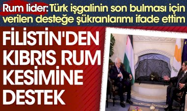 Filistin'den Kıbrıs Rum kesimine büyük destek. Rum lider: