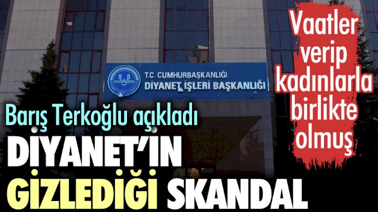 Barış Terkoğlu açıkladı Diyanet'in gizlediği skandal