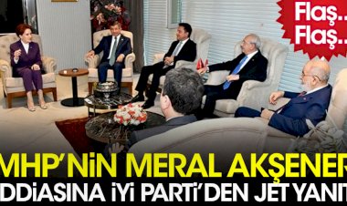 MHP'nin Meral Akşener iddiasına İYİ Parti'den jet yanıt