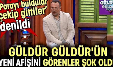 Güldür Güldür'ün yeni afişini görenler şok oldu: Parayı buldular çekip gittiler denildi