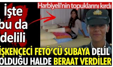 İşkenceci FETÖ'cü subaya delil olduğu halde beraat kararı verdiler.