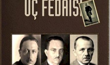 Cumhuriyet'in Üç Fedaisi