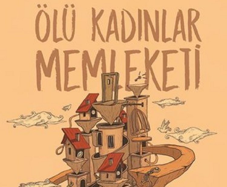 Ölü Kadınlar Memleketi