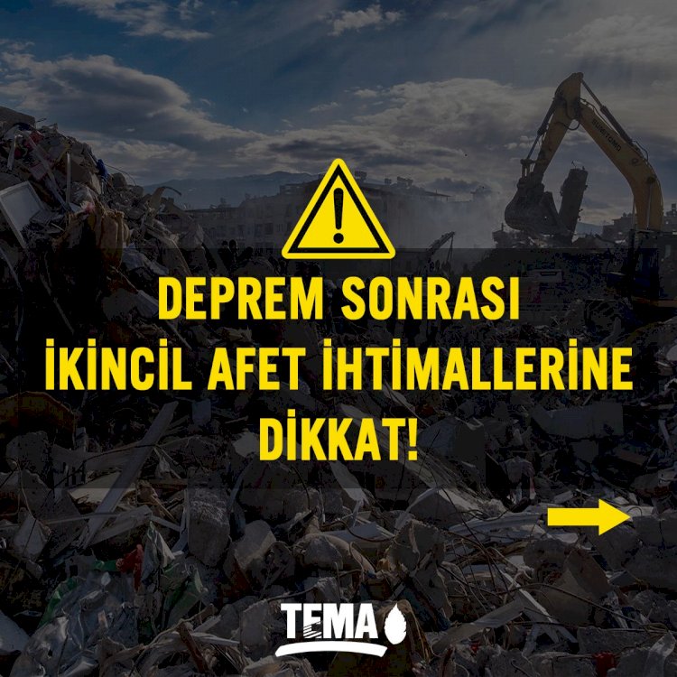 Deprem Sonrası İkincil Afet İhtimallerine Dikkat